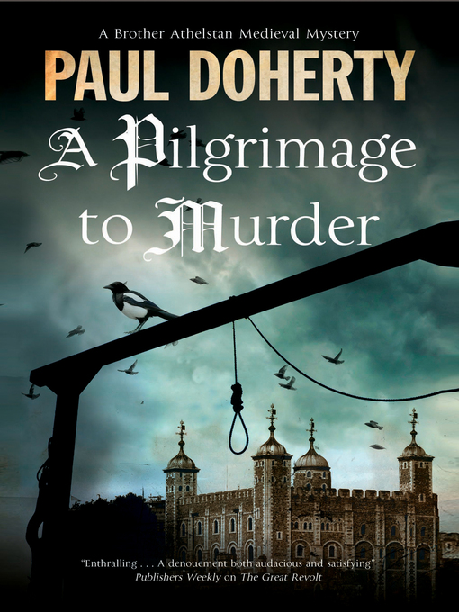 Title details for A Pilgrimage to Murder by Paul Doherty - Available